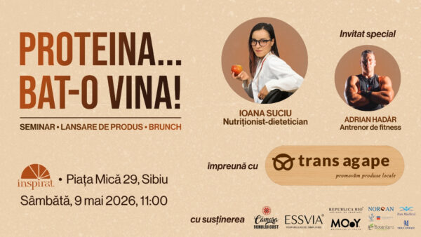 Bilet "Proteina... bat-o vina!" (9 mai, Sibiu)